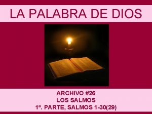 LA PALABRA DE DIOS ARCHIVO 26 LOS SALMOS