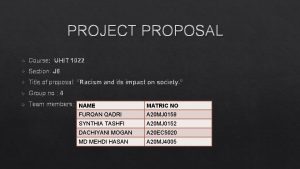 PROJECT PROPOSAL Course UHIT 1022 Section J 6