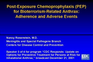 PostExposure Chemoprophylaxis PEP for BioterrorismRelated Anthrax Adherence and