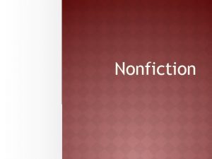 Nonfiction What is nonfiction Writing about real people