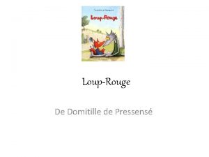 LoupRouge De Domitille de Pressens Chapitre 1 Par