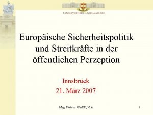 Europische Sicherheitspolitik und Streitkrfte in der ffentlichen Perzeption