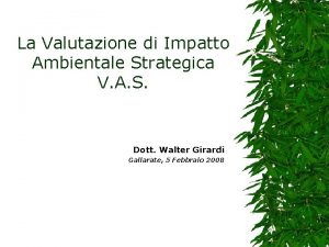 La Valutazione di Impatto Ambientale Strategica V A