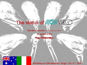 The status of Giovanni Losurdo INFN FirenzeUrbino on