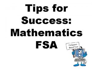 Tips for Success Mathematics FSA Computer Based Test