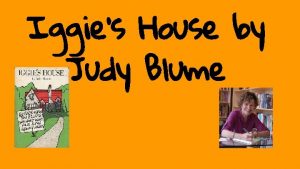 Iggies House by Judy Blume Language grammar punctuation