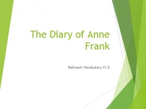 The Diary of Anne Frank Bellwork Vocabulary 1