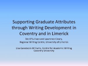Supporting Graduate Attributes through Writing Development in Coventry