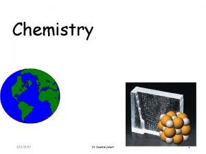 Chemistry 2152022 Dr Seemal jelani 1 The Language