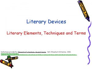 Literary Devices Literary Elements Techniques and Terms Definitions