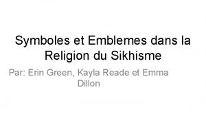 Symboles et Emblemes dans la Religion du Sikhisme