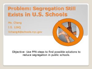 Problem Segregation Still Exists in U S Schools