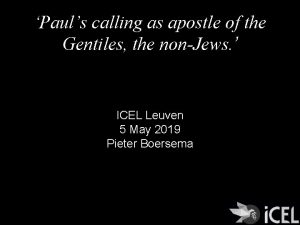 Pauls calling as apostle of the Gentiles the