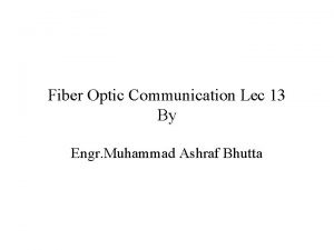 Fiber Optic Communication Lec 13 By Engr Muhammad