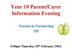 Year 10 ParentCarer Information Evening Parents in Partnership