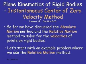 Plane Kinematics of Rigid Bodies Instantaneous Center of