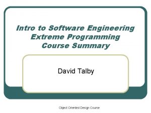 Intro to Software Engineering Extreme Programming Course Summary