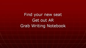 Find your new seat Get out AR Grab