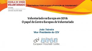 Que Polticas Pblicas para a Promoo do Voluntariado