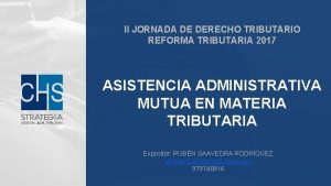 II JORNADA DE DERECHO TRIBUTARIO REFORMA TRIBUTARIA 2017