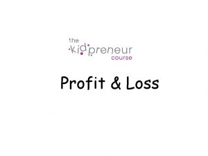 Profit Loss Scenario 1 You have been asked