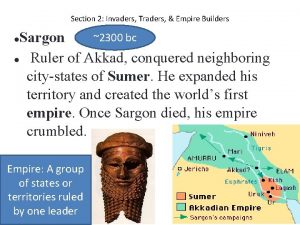 Section 2 Invaders Traders Empire Builders 2300 bc