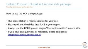 Holland Circular Hotspot self service slide package Priority