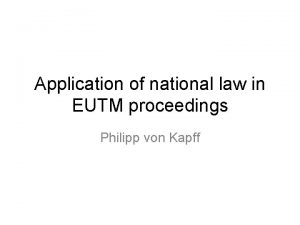 Application of national law in EUTM proceedings Philipp