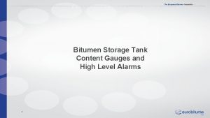 The European Bitumen Association Bitumen Storage Tank Content