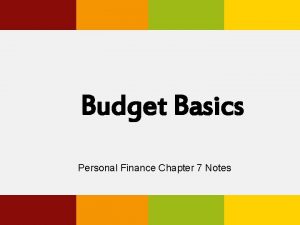 Budget Basics Personal Finance Chapter 7 Notes What