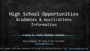 High School Opportunities Academies Applications Information Lewis F