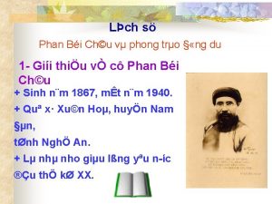 Lch s Phan Bi Chu v phong tro