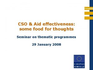 Europe Aid CSO Aid effectiveness some food for