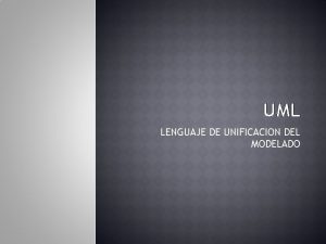 UML LENGUAJE DE UNIFICACION DEL MODELADO ANLISIS DRAMATICAL