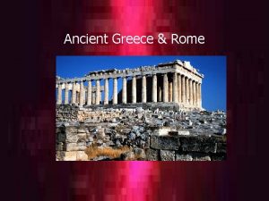 Ancient Greece Rome By Ms Weinberg A Weinberg