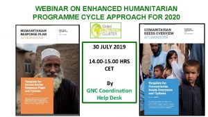 WEBINAR ON ENHANCED HUMANITARIAN PROGRAMME CYCLE APPROACH FOR