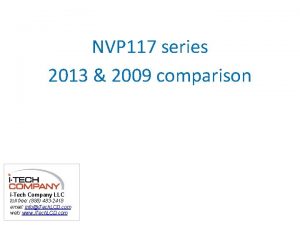 NVP 117 series 2013 2009 comparison iTech Company