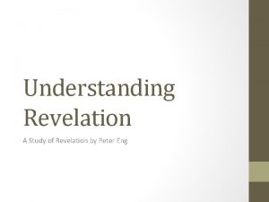 Understanding Revelation A Study of Revelation by Peter