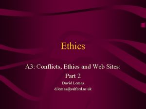 Ethics A 3 Conflicts Ethics and Web Sites