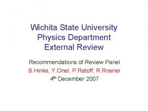 Wichita State University Physics Department External Review Recommendations