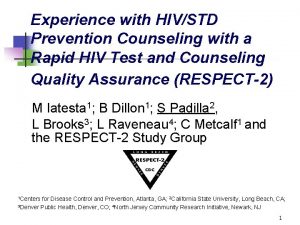 Experience with HIVSTD Prevention Counseling with a Rapid