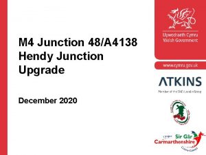 M 4 Junction 48A 4138 Hendy Junction Upgrade