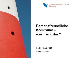 Demenzfreundliche Kommune was heit das Kiel 23 04