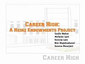Career High A Heinz Endowments Project Cecile Galea