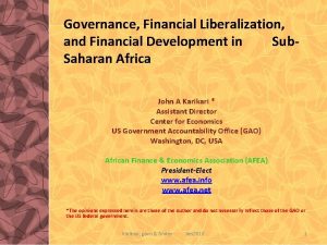 Governance Financial Liberalization and Financial Development in Sub