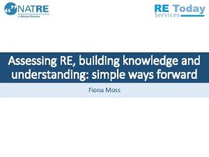 Assessing RE building knowledge and understanding simple ways