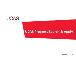 UCAS Progress Search Apply 15022022 1 SEARCH National