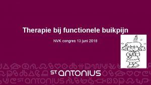 Therapie bij functionele buikpijn NVK congres 13 juni