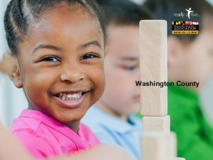 November 2016 Washington County Readiness Matters Kindergarten readiness