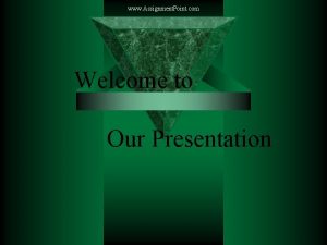 www Assignment Point com Welcome to Our Presentation